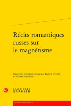 Récits Romantiques Russes Sur Le Magnétisme