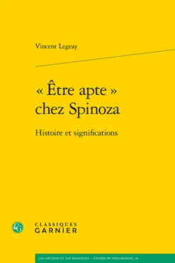 « Être Apte » Chez Spinoza. Histoire Et Significations