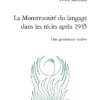 La Monstruosité Du Langage Dans Les Récits Après 1945. Une Génération Tardive