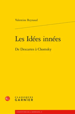 Les Idées Innées. De Descartes à Chomsky