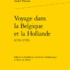 Voyage Dans La Belgique Et La Hollande (1794-1795)