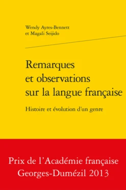 Remarques Et Observations Sur La Langue Française. Histoire Et évolution D’un Genre
