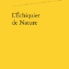 L’Échiquier De Nature