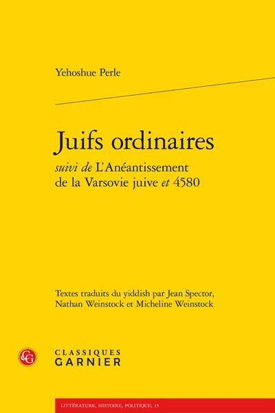 Juifs Ordinaires Suivi De L’Anéantissement De La Varsovie Juive Et 4580 1 Juifs Ordinaires Suivi De L’Anéantissement De La Varsovie Juive Et 4580